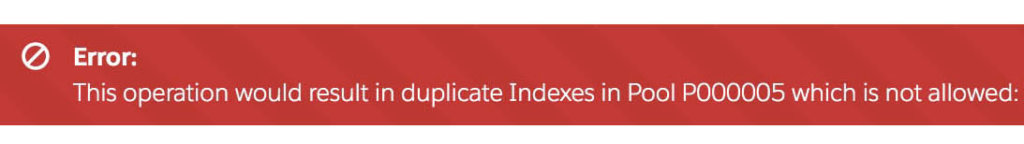 Error message warning of duplicate indexes in a pool